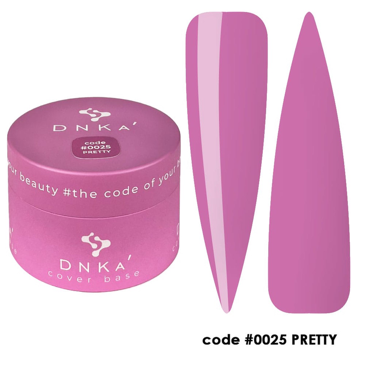 0025 DNKa Cover Base Pretty - 30 ml