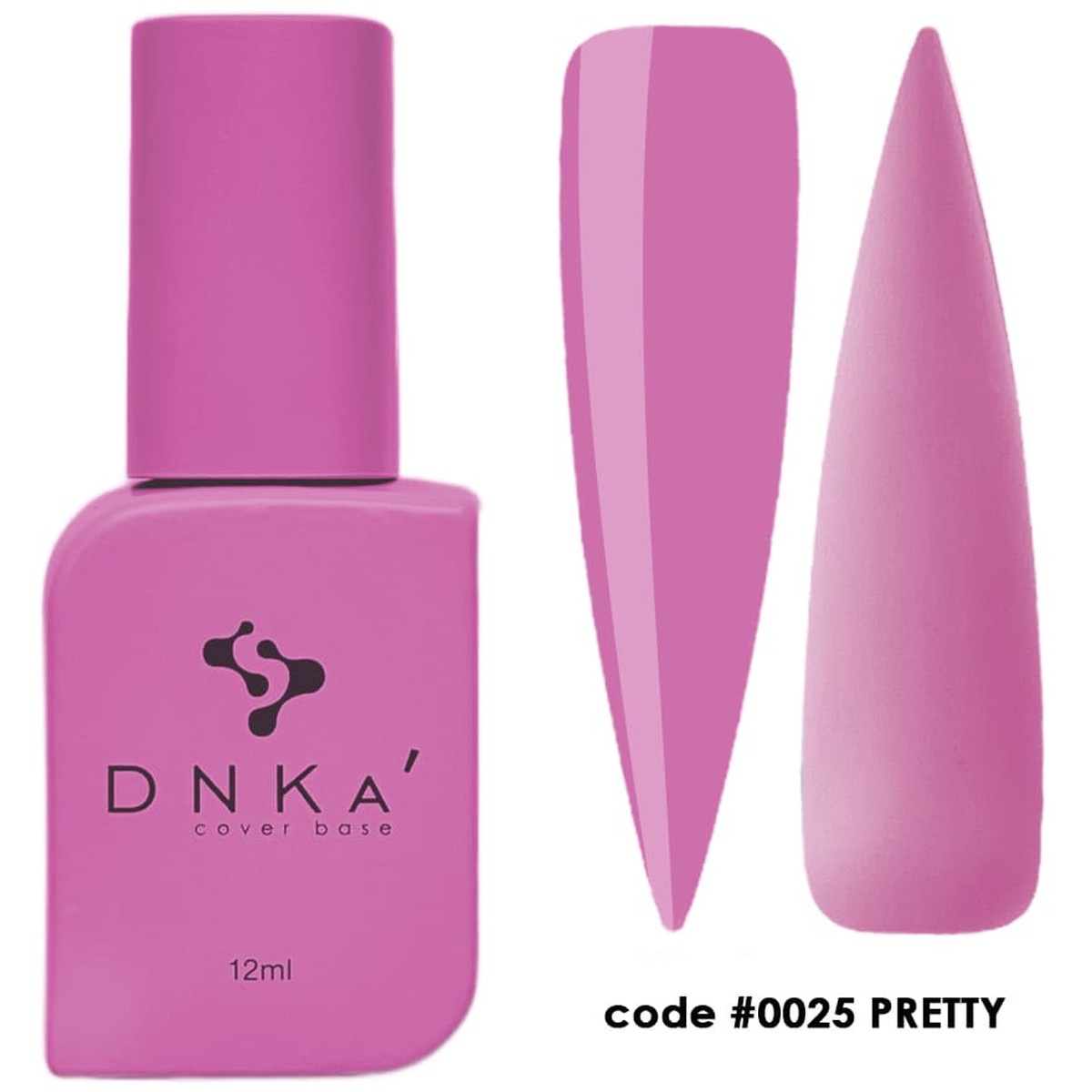 0025 DNKa Cover Base Pretty - 12 ml
